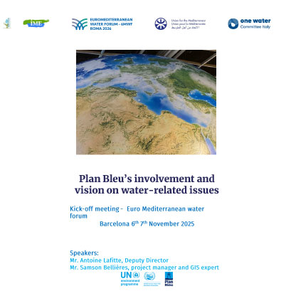 Plan Bleu's Involvement and Vision on Water-Related Issues