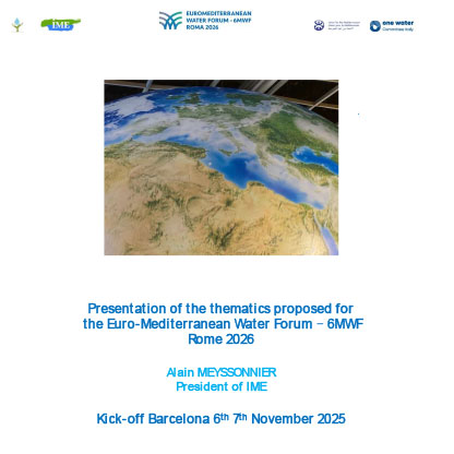 Presentation of the thematics proposed for the Euro-Mediterranean Water Forum 6MWF, Rome 2026